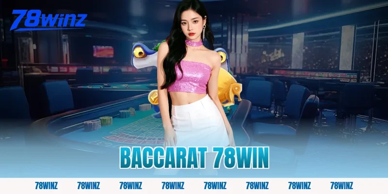 baccarat 78win