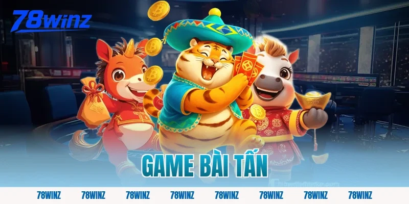 game bài tấn