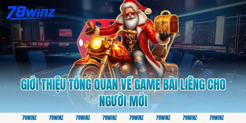 Giới thiệu tổng quan về game bài liêng cho người mới