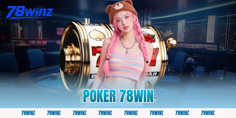 poker 78win
